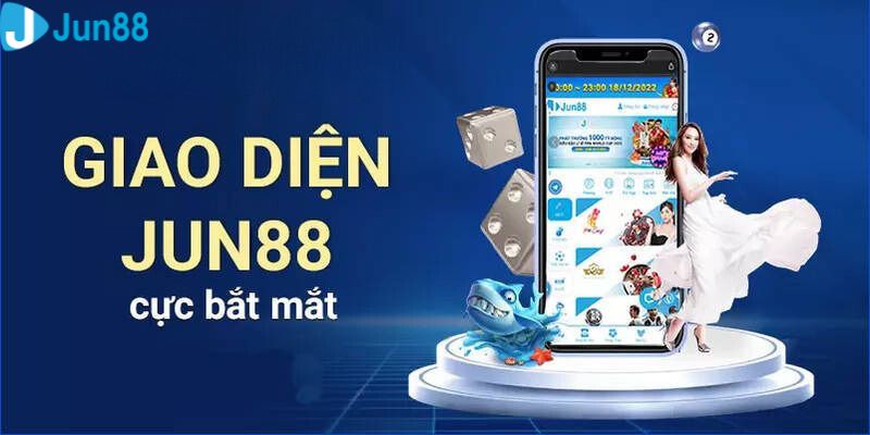 Tổng hợp những lý do các bạn nên tải app Jun88 về máy